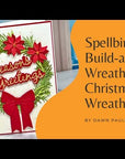 Spellbinders - Beautiful Wreaths Collection - Dies - Build-A-Wreath