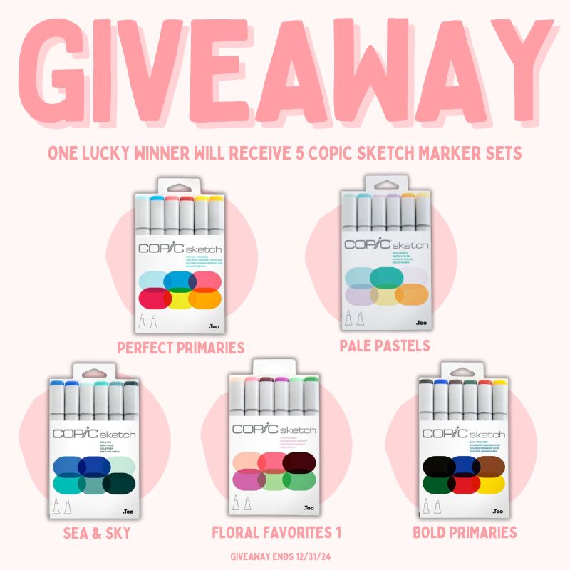 Giveaway: 5 Copic Sketch Marker Sets - December 2024