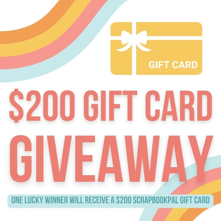 Giveaway: ScrapbookPal $200 Gift Card - July 2023