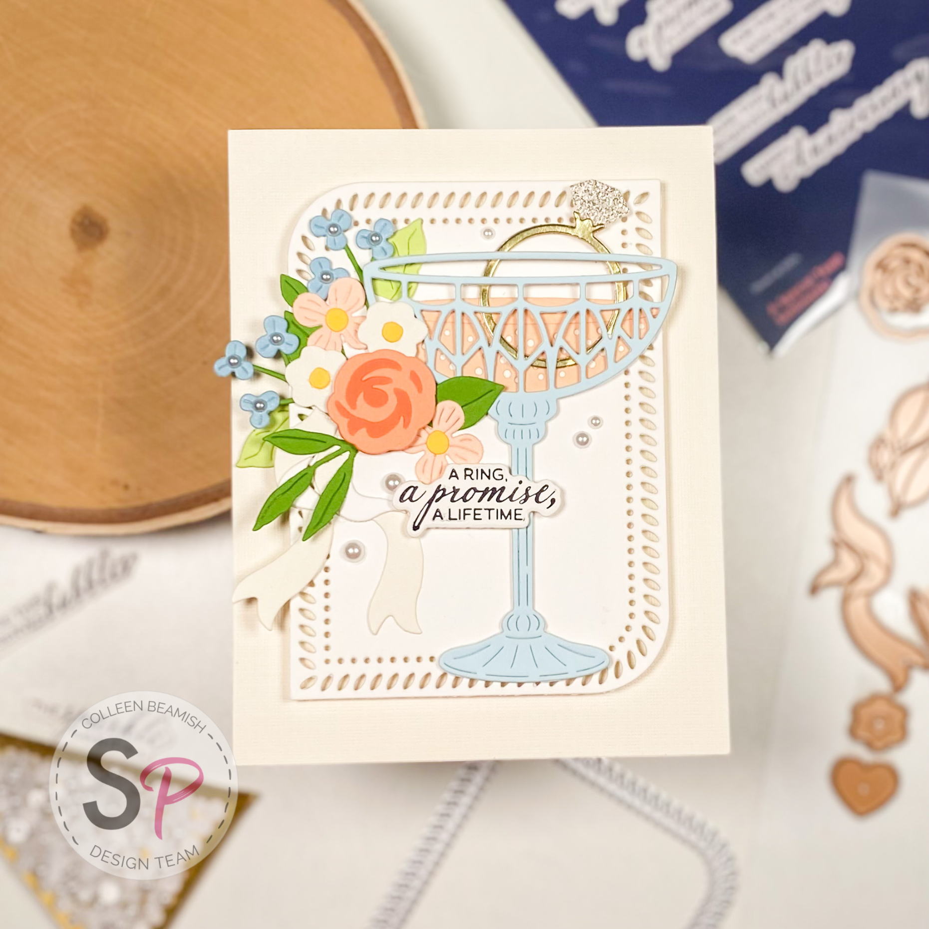 A Ring, A Promise, A Lifetime Featuring Spellbinders “A Special Toast” Dies & Sentiments Press Plates