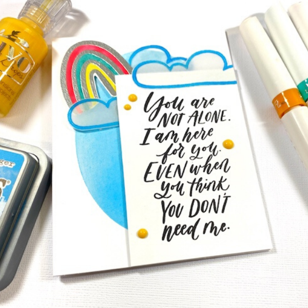 You Are Not Alone Gina K. Card by Heidi