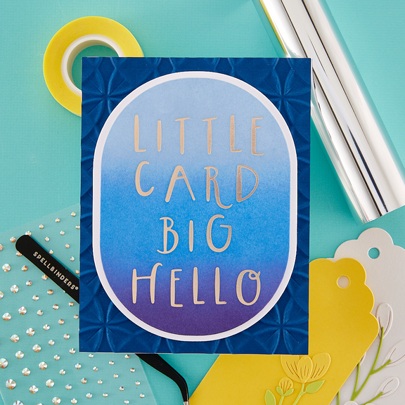 Spellbinders - Glimmer Cardfront Sentiments Collection - Glimmer Hot Foil Plate - Little Card Big Hello