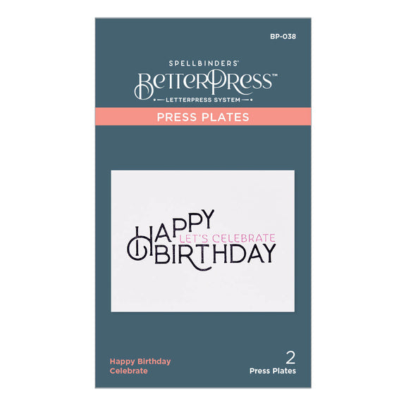 Spellbinders - BetterPress - Press Plate - Happy Birthday Celebrate