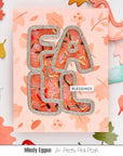 Pretty Pink Posh - Dies - Fall Word Shaker