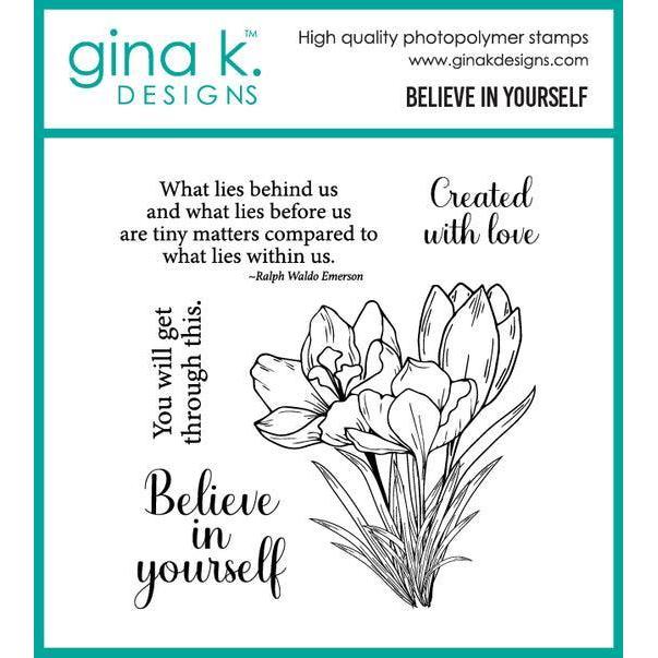 Gina K. Designs - Clear Stamps - Believe in Yourself-ScrapbookPal