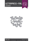 Hero Arts - Very Merry Collection - Letterpress + Foil Plate - Fa La La-ScrapbookPal