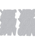 Hero Arts - What a Ride Collection - Dies - Yes You Can-ScrapbookPal