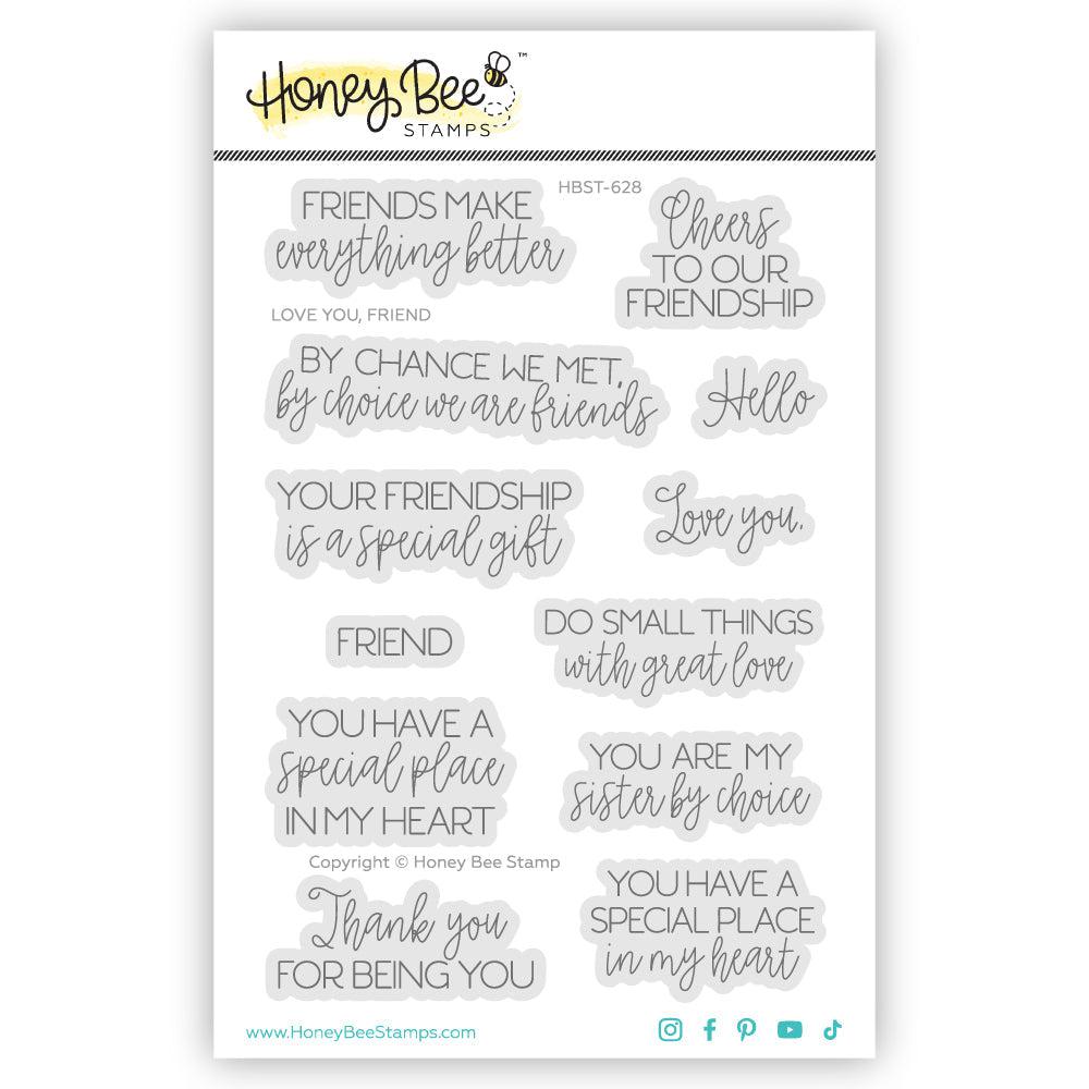 Honey Bee Stamps - Clear Stamps - Love You, Friend-ScrapbookPal