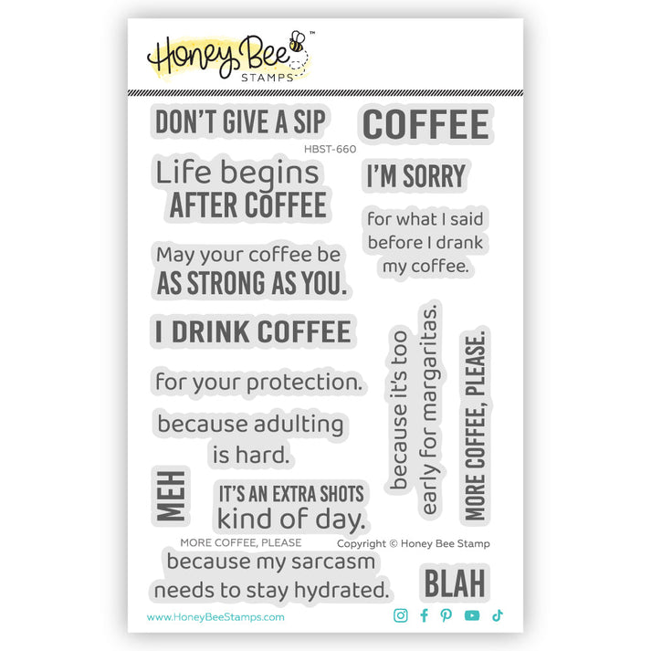 Honey Bee Stamps - Clear Stamps - More Coffee Please-ScrapbookPal