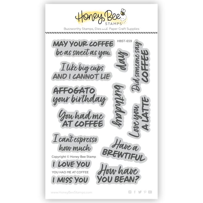 Honey Bee Stamps - Clear Stamps - You Had Me At Coffee-ScrapbookPal
