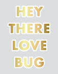 Honey Bee Stamps - Hot Foil Plates - Love Bug-ScrapbookPal