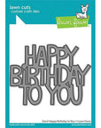 Lawn Fawn - Lawn Cuts - Giant Happy Birthday to You-ScrapbookPal