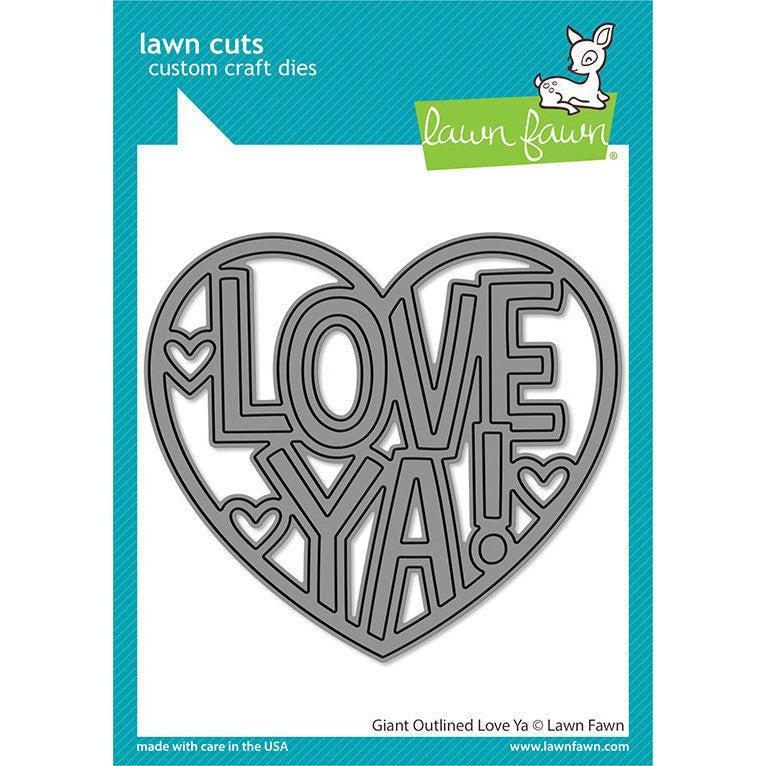 Lawn Fawn - Lawn Cuts - Giant Outlined Love Ya Die-ScrapbookPal