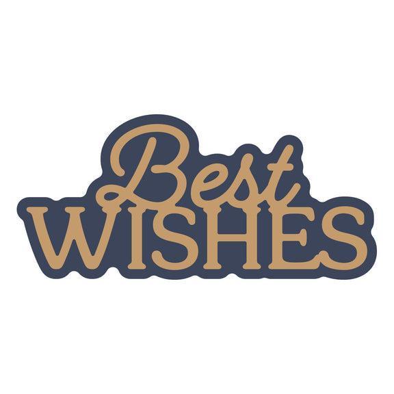 Spellbinders - Essentially Yours Sentiments Collection - Dies - Layered Best Wishes-ScrapbookPal