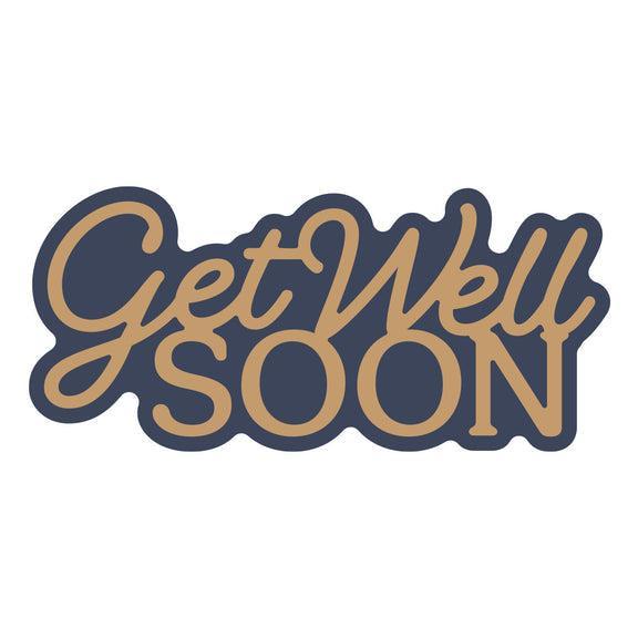 Spellbinders - Essentially Yours Sentiments Collection - Dies - Layered Get Well Soon-ScrapbookPal