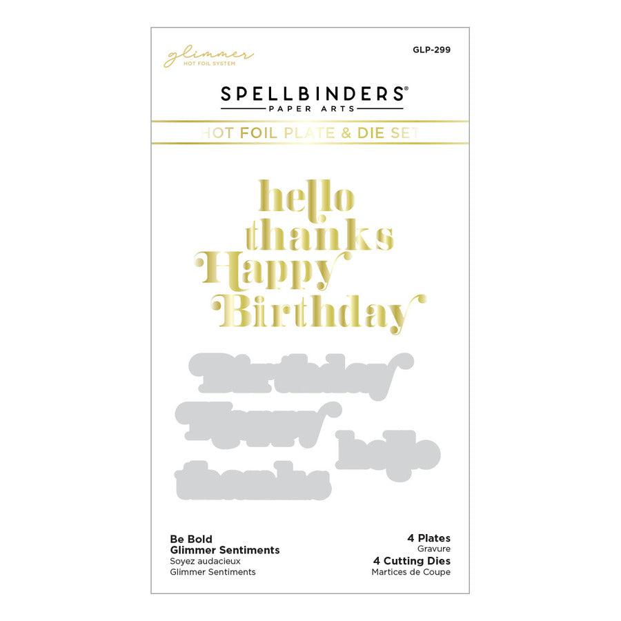 Spellbinders - Spring into Glimmer Collection - Glimmer Hot Foil Plate &amp; Die Set - Be Bold Glimmer Sentiments-ScrapbookPal
