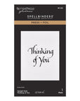 Spellbinders - Upright Italic Everyday Sentiments Collection - Letterpress + Foil Plate - Upright Italic Thinking of You-ScrapbookPal