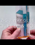 EK Tools - Zig 2-Way Glue Pen - Squeeze & Roll
