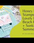 Honey Bee Stamps - Clear Stamps - Sunkissed Summer