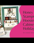 Honey Bee Stamps - Honey Cuts - Lovely Layers: Hoosier Cabinet - Holiday Add-On