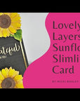 Honey Bee Stamps - Honey Cuts - Lovely Layers: Sunflowers