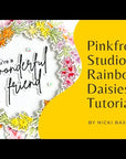 Pinkfresh Studio - Clear Stamps - Rainbow Daisies