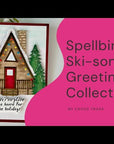 Spellbinders - Ski-son's Greetings Collection - Press Plate & Dies - Ski-son's Greetings Sentiments
