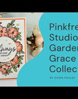 Pinkfresh Studio - Clear Stamps - Garden Grace