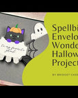 Spellbinders - Envelope of Wonder Collection - Dies - Halloween Wonder