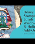 Honey Bee Stamps - Honey Cuts - Lovely Layers: Window - Holiday Add-On