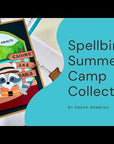 Spellbinders - Summer Camp Collection - Clear Stamps - Summertime Sentiments