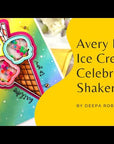 Avery Elle - Clear Stamps - Ice Cream Celebrations