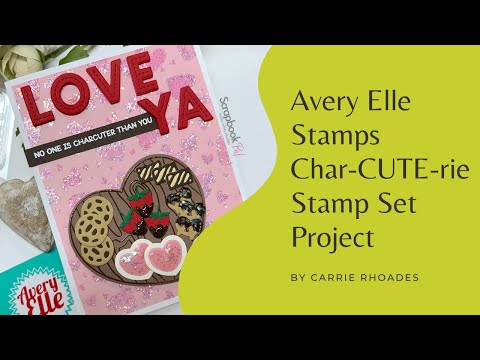 Avery Elle - Clear Stamps - Char-cute-rie