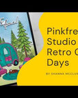 Pinkfresh Studio - Dies - Retro Camp Days Sentiments