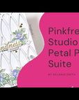 Pinkfresh Studio - Stencils - Petal Poise