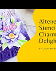 Altenew - Stencils & Dies - Charming Delight & Add-on