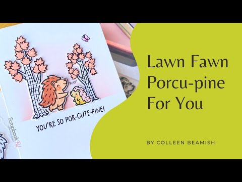 Lawn Fawn - Clear Stamps - Porcu-pine for You