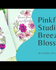 Pinkfresh Studio - Cling Stamps - Breezy Blossoms