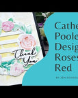 Catherine Pooler Designs - Clear Stamps - Roses are Red
