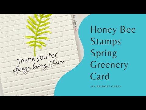 Honey Bee Stamps - Honey Cuts - Lovely Layers: Spring Greenery